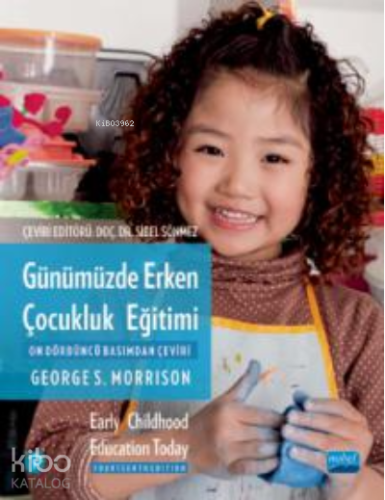 Günümüzde Erken Çocukluk Eğitimi ;Earyl Childhood Education Today - Ki