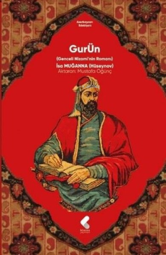 Gurün;Genceli Nizami'nin Romanı