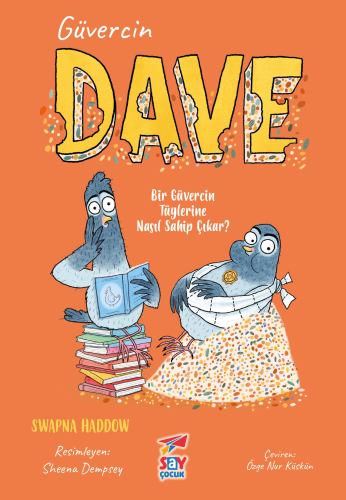 Güvercin Dave 2;Bir Güvercin Tüylerine Nasıl Sahip Çıkar?