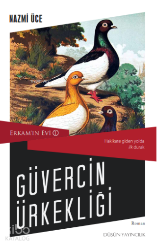 Güvercin Ürkekliği; Erkam'ın Evi - Kitapiks.com