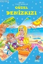 Güzel Denizkızı; Eğitici Fındık Masallar - Kitapiks.com