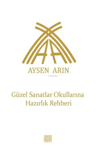 Güzel Sanatlar Okullarına Hazırlık Rehberi