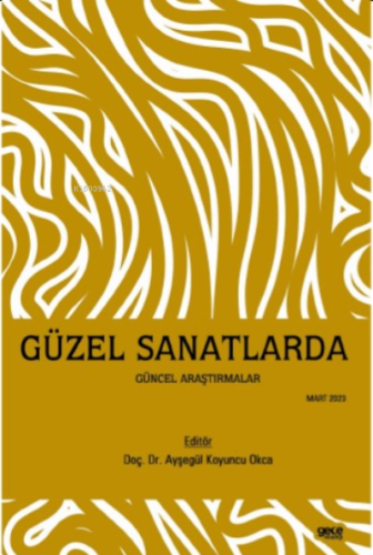Güzel Sanatlarda Güncel Araştırmalar