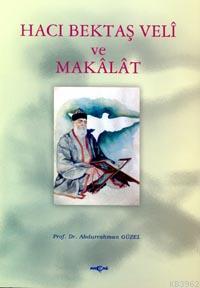 Hacı Bektaş Veli ve Makalat - Kitapiks.com