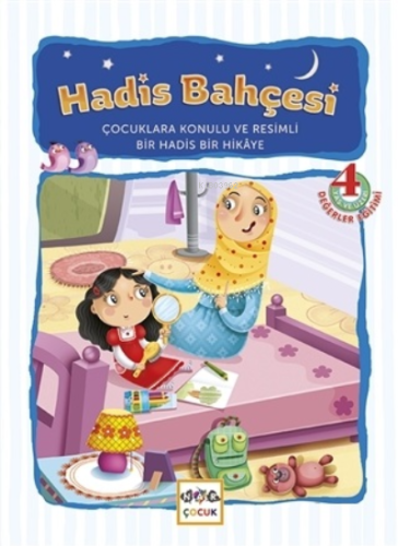 Hadis Bahçesi Çocuklara Konulu ve Resimli Bir Hadis Bir Hikaye - Kitap