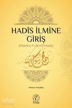 Hadis İlmine Giriş - Kitapiks.com