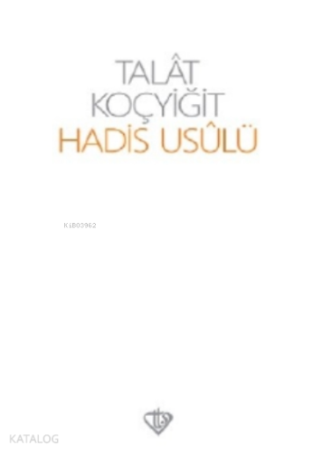 Hadis Usulü - Kitapiks.com