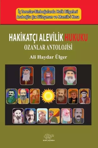 Hakikatcı Alevilik Hukuku - Ozanlar Antolojisi - Kitapiks.com