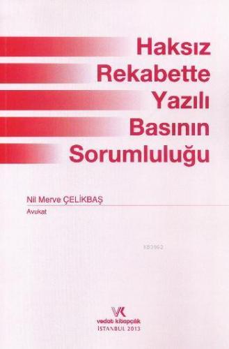 Haksız Rekabette Yazılı Basının Sorumluluğu