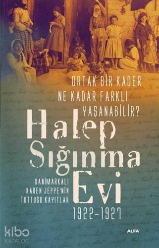 Halep Sığınma Evi; Ortak Bir Kader Ne Kadar Farklı Yaşanabilir? - Kita