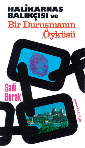Halikarnas Balıkçısı ve Bir Duruşmanın Öyküsü - Kitapiks.com