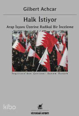 Halk İstiyor; Arap İsyanı Üzerine Radikal Bir İnceleme - Kitapiks.com