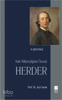 Halk Milliyetçiliğinin Öncüsü Herder - Kitapiks.com