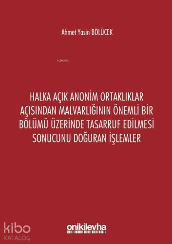 Halka Açık Anonim Ortaklıklar Açısından Malvarlığının Önemli Bir Bölüm