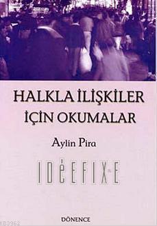 Halkla İlişkiler İçin Okumalar - Kitapiks.com