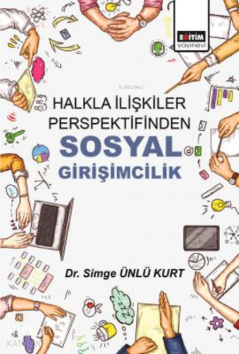 Halkla İlişkiler Perspektifinden ;Sosyal Girişimcilik - Kitapiks.com