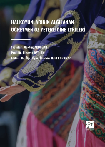Halkoyunlarının Algılanan Ögretmen Öz Yeterliğine Etkileri - Kitapiks.