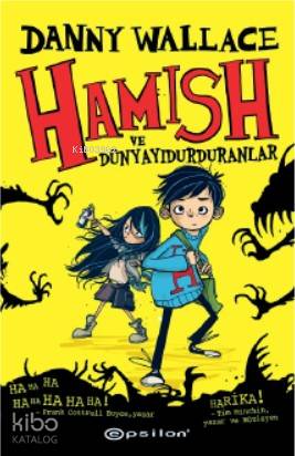 Hamish ve Dünyayı Durduranlar - Kitapiks.com
