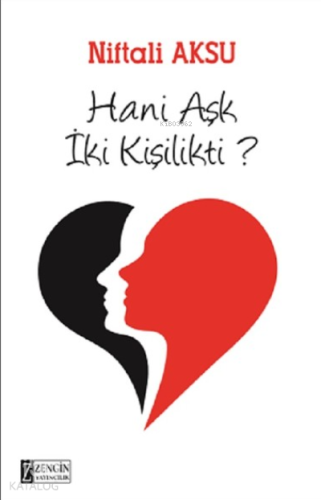 Hani Aşk İki Kişilikti? - Kitapiks.com