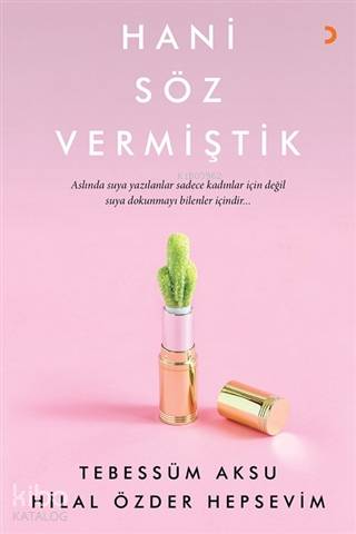Hani Söz Vermiştik - Kitapiks.com