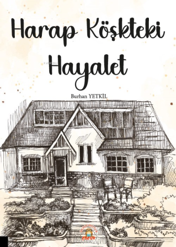 Harap Köşkteki Hayalet - Kitapiks.com