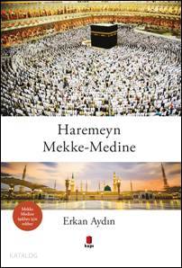 Haremeyn Mekke-Medine - Kitapiks.com