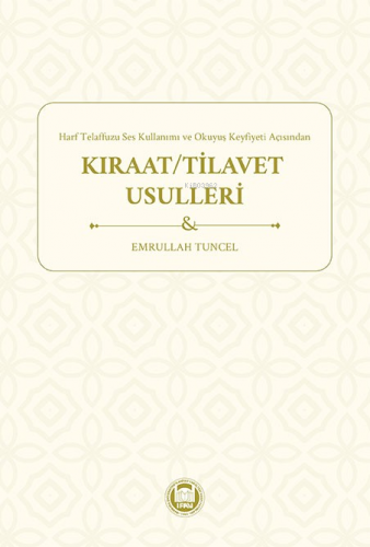 Harf Telaffuzu Ses Kullanımı ve Okuyuş Keyfiyeti Açısından
