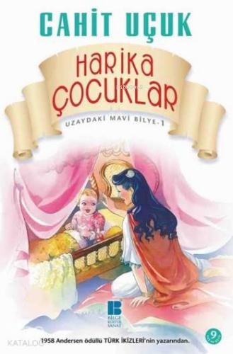 Harika Çocuklar; Uzaydaki Mavi Bilye-1
