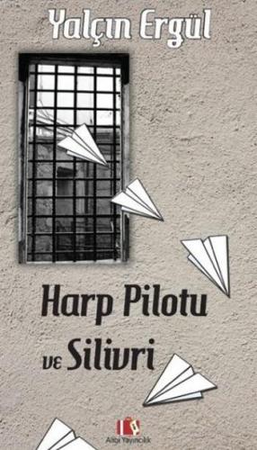 Harp Pilotu Ve Silivri - Kitapiks.com