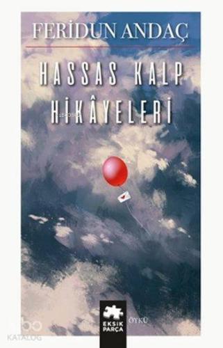 Hassas Kalp Hikayeleri - Kitapiks.com