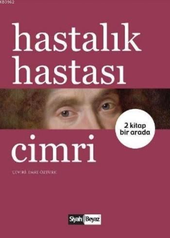 Hastalık Hastası; Cimri - Kitapiks.com