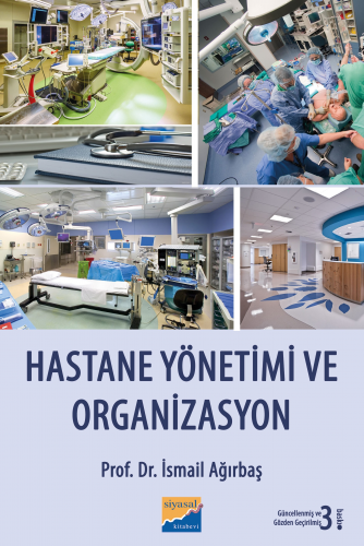 Hastane Yönetimi ve Organizasyon - Kitapiks.com