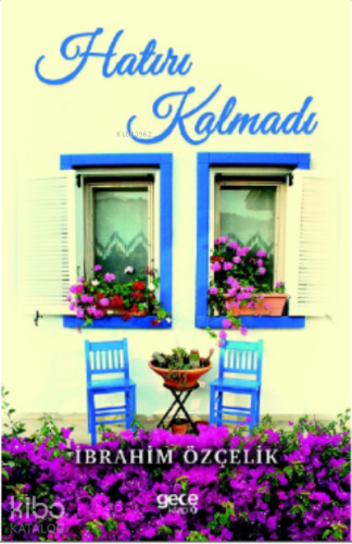 Hatırı Kalmadı