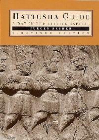 Hattusha Guide A Day In The Hittite Capital