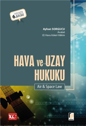 Hava ve Uzay Hukuku (Air & Space Law) - Kitapiks.com