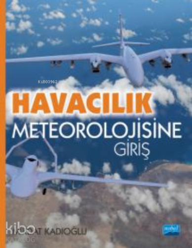 Havacılık Meteorolojisine Giriş - Kitapiks.com