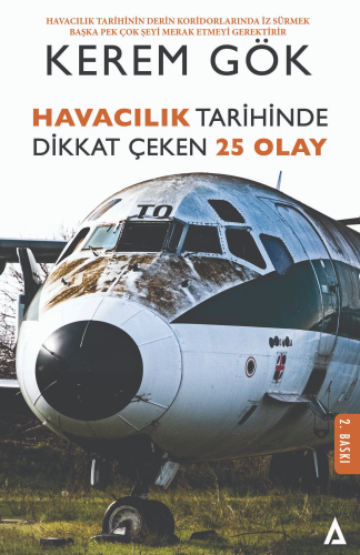 Havacılık Tarihinde Dikkat Çeken 25 Olay - Kitapiks.com