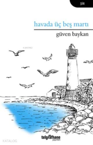 Havada Üç Beş Martı - Kitapiks.com