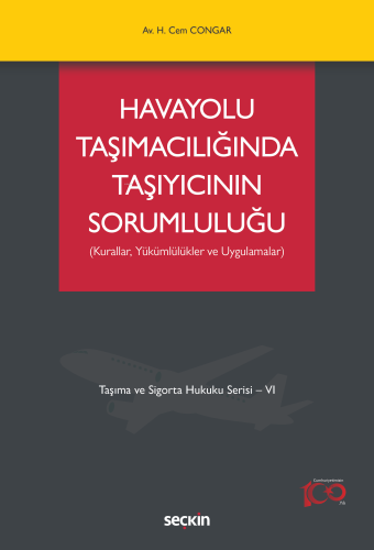 Havayolu Taşımacılığında Taşıyıcının Sorumluluğu - Kitapiks.com