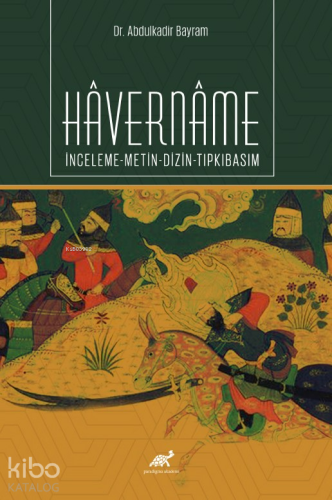 Havername İnceleme-Metin-Dizin-Tıpkıbasım - Kitapiks.com