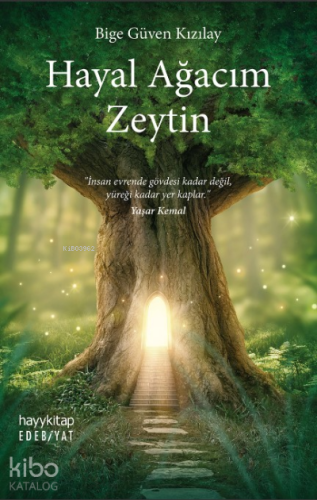 Hayal Ağacım Zeytin
