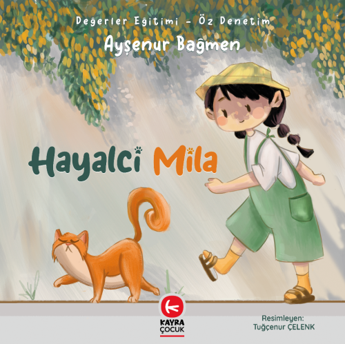 Hayalci Mila (5+Yaş, Renkli Resimli) Değerler Eğitimi Öz Denetim - Kit