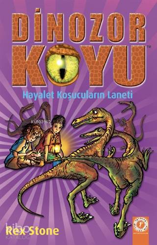 Hayalet Koşucuların Laneti - Dinozor Koyu 15 - Kitapiks.com