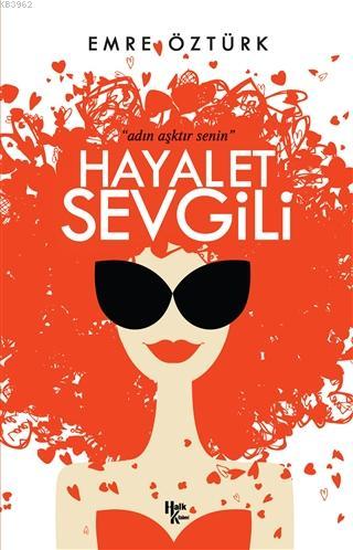 Hayalet Sevgili - Kitapiks.com