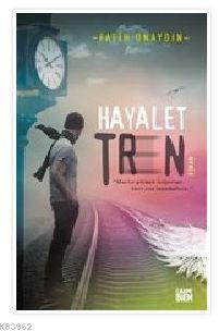 Hayalet Tren - Kitapiks.com