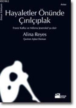 Hayaletler Önünde Çırılçıplak - Kitapiks.com