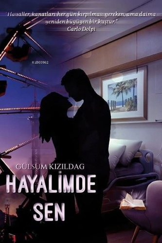 Hayalimde Sen - Kitapiks.com