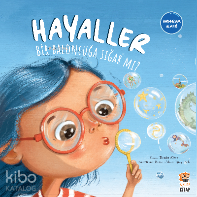 Hayaller Bir Baloncuğa Sığar mı - Kitapiks.com