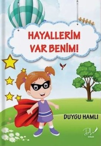 Hayallerim Var Benim - Kitapiks.com