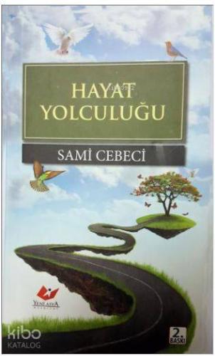 Hayat Yolculuğu- 7036